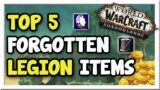 5 Legion Items You Should Still be Selling! Forgotten Items #9 | Shadowlands | WoW Gold Making Guide