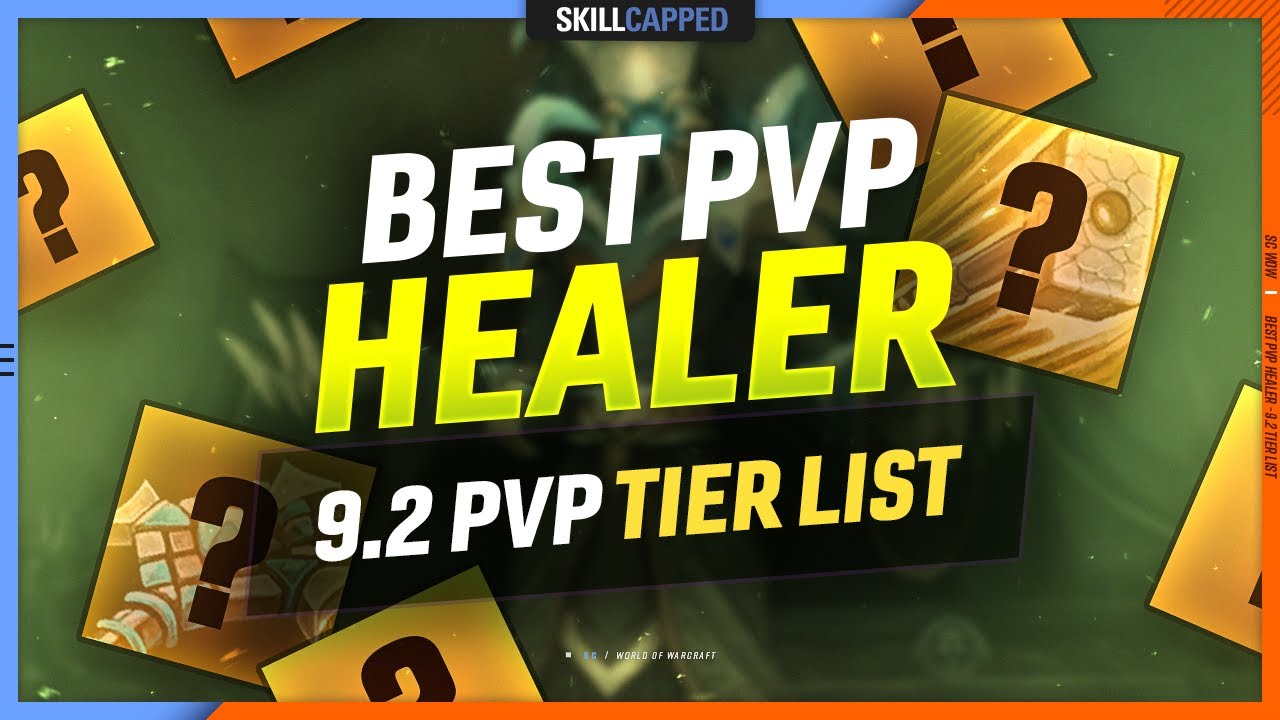 9.2 TIER LIST BEST HEALER in Shadowlands PvP! World of Warcraft videos