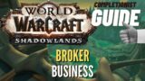 Broker Business WoW Quest Shadowlands Maldraxxus completionist guide