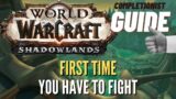 First Time You Have to Fight WoW Quest Shadowlands Maldraxxus completionist guide