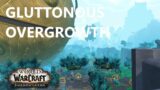 Gluttonous Overgrowth | World of Warcraft | Shadowlands