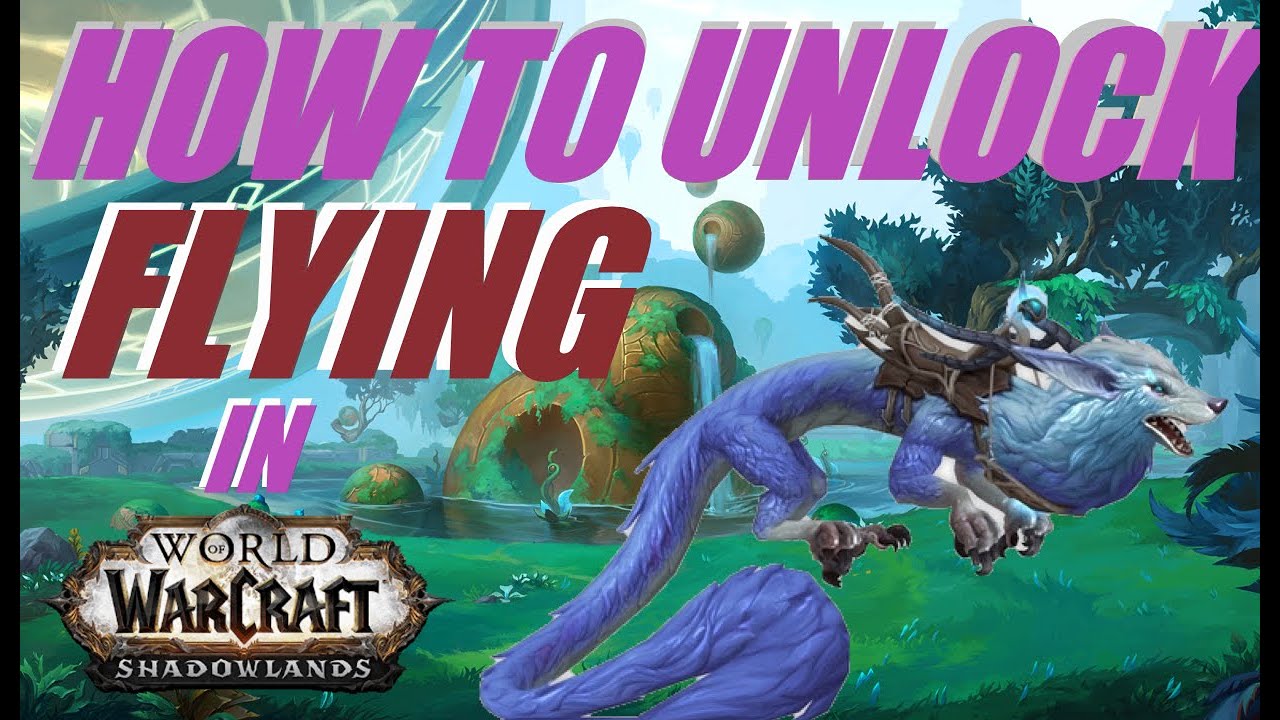 How to Unlock Flying in WoW Shadowlands "The Last Sigil" Quest line in Korthia World of