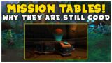 Mission Tables And Why They Are Still Good! Patch 9.2 | Shadowlands