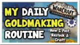 My Goldmaking Daily Routine! | How I Post, Restock & Craft 9.2 | Shadowlands | WoW Gold Making Guide