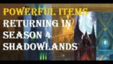 Powerful Items Returning in Season 4 Shadowlands