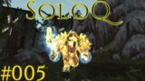 [WoW-Shadowlands] SoloQ #005 [Deutsch]
