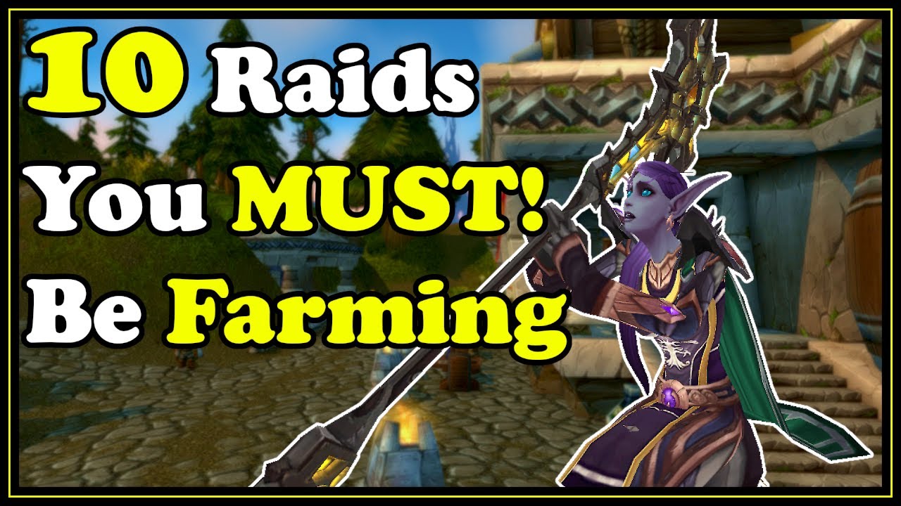 10 Raids You Must Be Farming In WoW Shadowlands Gold Making World of