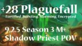 +28 Plaguefall | Shadow Priest PoV M+ Shadowlands Season 3 Mythic Plus 9.2.5