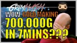 700,000 GOLD IN 7 MINUTES Really?? // WoW Shadowlands Gold Farm