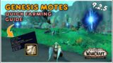 Genesis Motes! & the BEST Farming Location 9.2.5 WoW Shadowlands