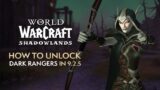 How to UNLOCK the Dark Ranger Customization Options & Transmog Set in 9.2.5 | Shadowlands