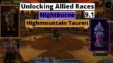 How to Unlock Allied Races in Shadowlands: Highmountain Tauren & Nightborne