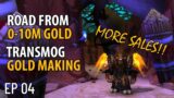 More Sales! Road From 0-10M Gold In Transmog Items In Shadowlands WoW (Gold Farming Challenge) Ep 04