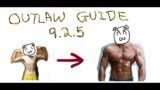 Outlaw Rogue PVE Guide for Shadowlands Patch 9.2.5 – Overly long guide that you wont watch all of