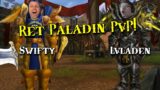 Swifty and Lvladen Take On The Arena! Ret Paladin PvP – Double DPS 2v2 WoW Shadowlands 9.2