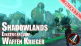 Waffen Krieger Einsteigerguide Shadowlands World of Warcraft Patch 9.2.5