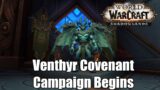 WoW ShadowLands:Venthyr Covenant Campaign BEGINS