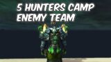 5 Hunters CAMP Enemy Team – 9.2.5 Marksman Hunter PvP – WoW Shadowlands PvP