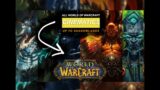 ALL CINEMATICS UP TO SHADOWLANDS – World of Warcraft