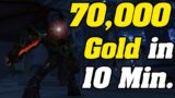 EASY 70,000g In Under 10 Minutes! | Shadowlands Goldmaking