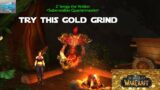 Grind That Gold! – WoW Shadowlands Gold Making Guides