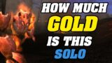 How Much Gold Is This Solo? | Volatile Fire