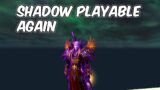 Shadow PLAYABLE Again – 9.2.5 Shadow Priest PvP – WoW Shadowlands PvP