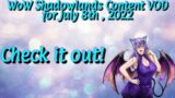 Shadowlands Content WoW July 8th 2022