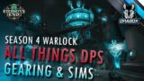 Shadowlands Season 4 Warlock Gearing and Sims