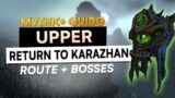 UPPER Karazhan Mythic+ Refersher Guide – Season 4 WoW Shadowlands | Route & Boss Guides!