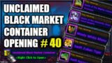 Unclaimed Black Market Container Opening #40! Should I give UP?! WoW Shadowlands
