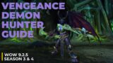 WoW – Vengeance Demon Hunter Build PVE – Season 3 & 4 –  Shadowlands 9.2.5