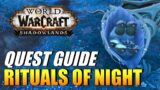 World Of Warcraft: Shadowlands – Rituals Of Night (Quest Guide)