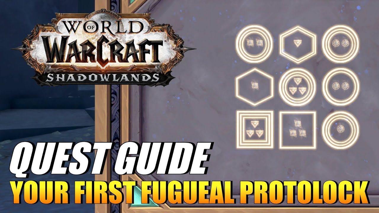 World Of Warcraft Shadowlands Your First Fugueal Protolock (Quest