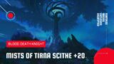 World of Warcraft: Shadowlands | Mythic Mists of Tirna Scithe +20 | Blood DK (Season 3)