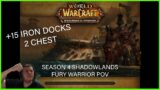 +15 Iron Docks 2 chest – 278 Fury Warrior POV  – Shadowlands Season 4