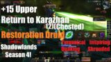 +15 Upper Return to Karazhan 2-Chested – Resto Druid  – World of Warcraft Shadowlands Season 4 9.2.5