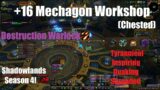 +16 Mechagon Workshop Chested – Destruction Warlock  – World of Warcraft Shadowlands Season 4 9.2.5