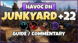 +22 Mechagon: Junkyard Guide/Commentary Havoc DH POV | Season 4 Shadowlands Mythic+