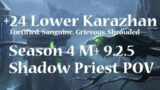 +24 Lower Karazhan | Shadow Priest PoV M+ Shadowlands Season 4 Mythic Plus 9.2.5