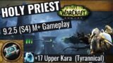 9.2.5 Holy Priest M+ Gameplay | +17 Upper Karazhan (Tyrannical) | WoW Shadowlands Season 4