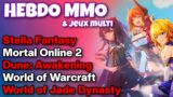 DUNE AWAKENING: NOUVEAU MMO ! WoW Shadowlands GRATUIT ! STELLA FANTASY – Word of Jade Dynasty et + !