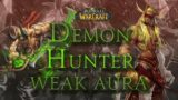 Demon Hunter Weakaura | Shadowlands | World Of Warcraft