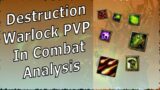 Destro lock PVP In Combat Analysis | Intermediate – Advanced Guide | Shadowlands 9.2.5