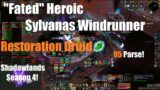 Fated Heroic Sylvanas Windrunner! – Resto Druid –  World of Warcraft Shadowlands Season 4