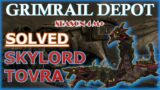 Grimrail Depot: Skylord Tovra Boss Guide | Shadowlands Season 4 | M+