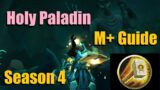 Holy Paladin M+ Guide – Shadowlands Season 4