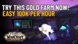 How To Make 100k Gold Per Hour In World of Warcraft