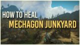 How to Heal: Mechagon Junkyard [Shadowlands Season 4]