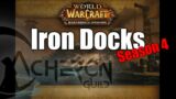IRON DOCKS [GUIDA ITA] – Acheron Guild – WOW Shadowlands Season 4 Patch 9.2.5